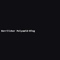 Herrlicher Polyamid-Ring