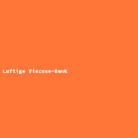 Luftige Viscose-Bank