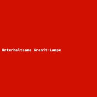 Unterhaltsame Granit-Lampe